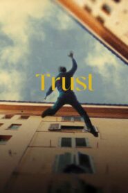Trust 2024 on netflix