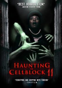 Haunting of Cellblock 11 2014 on netflix