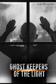 Ghost Keepers of the Light 2019 on netflix