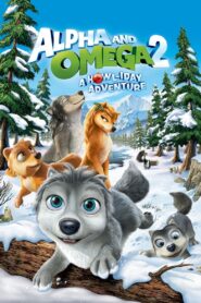 Alpha and Omega 2: A Howl-iday Adventure 2013 on netflix