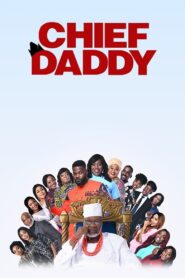 Chief Daddy 2018 on netflix