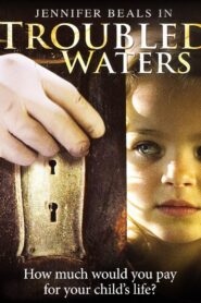 Troubled Waters 2006 on netflix