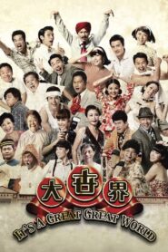 It’s a Great, Great World! 2011 on netflix
