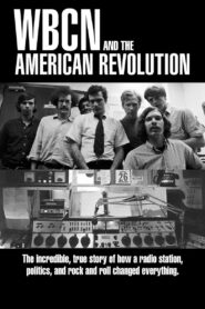 WBCN and the American Revolution 2019 on netflix