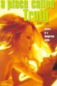 A Place Called Truth 1998 on netflix