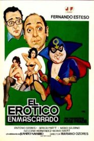 El erótico enmascarado 1980 on netflix