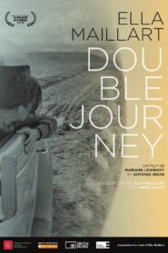 Ella Maillart: Double Journey 2015 on netflix