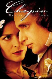 Chopin: Desire for Love 2002 on netflix