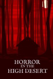 Horror in the High Desert 2021 on netflix