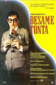 Bésame, tonta 1982 on netflix