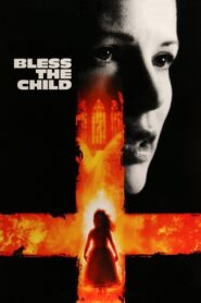 Bless the Child 2000 on netflix
