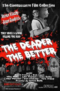 The Deader the Better 2005 on netflix