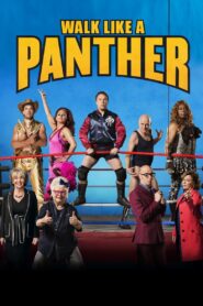 Walk Like a Panther 2018 on netflix