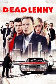 Dead Lenny 2007 on netflix
