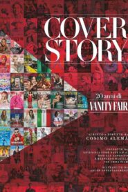 Cover Story – 20 anni di Vanity Fair 2024 on netflix