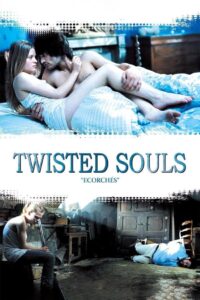 Twisted Souls 2005 on netflix