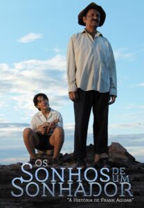 Os Sonhos de um Sonhador – A História de Frank Aguiar 2015 on netflix