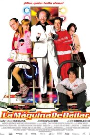 La máquina de bailar 2006 on netflix