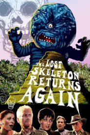 The Lost Skeleton Returns Again 2010 on netflix