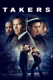 Takers 2010 on netflix