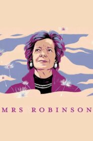 Mrs Robinson 2024 on netflix