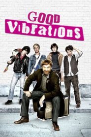 Good Vibrations 2012 on netflix