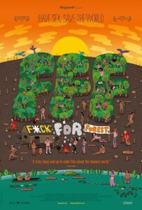 Fuck for Forest 2012 on netflix