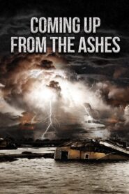 Coming Up from the Ashes 2022 on netflix