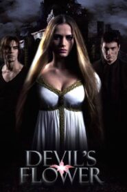 The Devil’s Flower 2010 on netflix