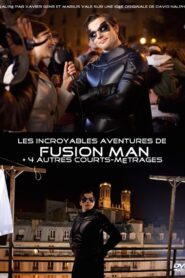 The Incredible Adventures of Fusion Man 2009 on netflix