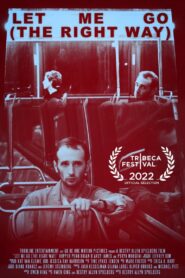 Let Me Go (The Right Way) 2022 on netflix
