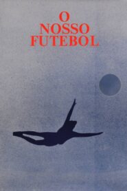 O Nosso Futebol 1985 on netflix