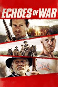 Echoes of War 2015 on netflix