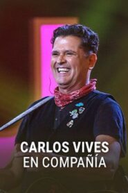 Carlos Vives en compañía 2024 on netflix