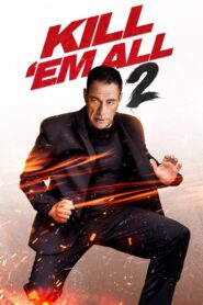 Kill ’em All 2 2024 on netflix