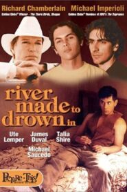 River Made to Drown In 1997 on netflix