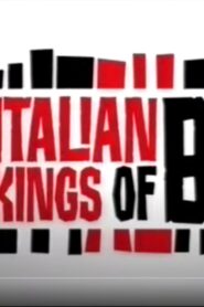 Italian Kings Of B 2003 on netflix