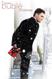 Michael Bublé: A Michael Bublé Christmas 2011 on netflix