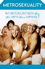 Metrosexuality 1999 on netflix