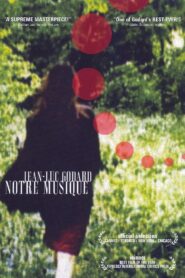 Notre Musique 2004 on netflix