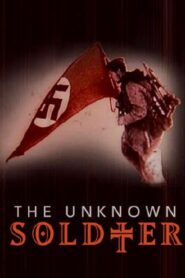 The Unknown Soldier 2006 on netflix