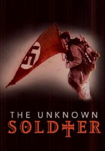 The Unknown Soldier 2006 on netflix
