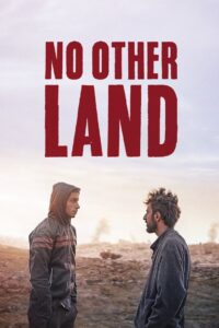No Other Land 2024 on netflix