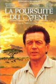 La poursuite du vent 1998 on netflix