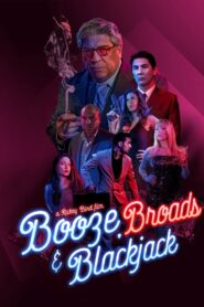 Booze, Broads and Blackjack 2020 on netflix