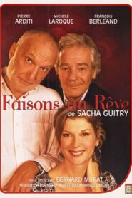 Faisons un rêve 2007 on netflix