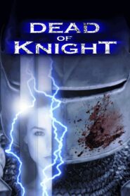 Dead of Knight 2010 on netflix
