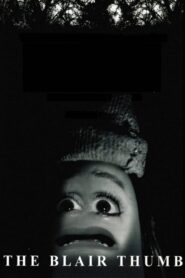 The Blair Thumb 2002 on netflix