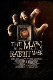 The Man in the Rabbit Mask 2017 on netflix
