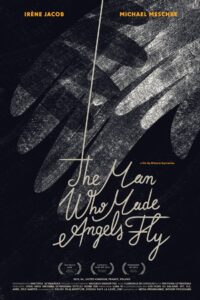 The Man Who Made Angels Fly 2013 on netflix